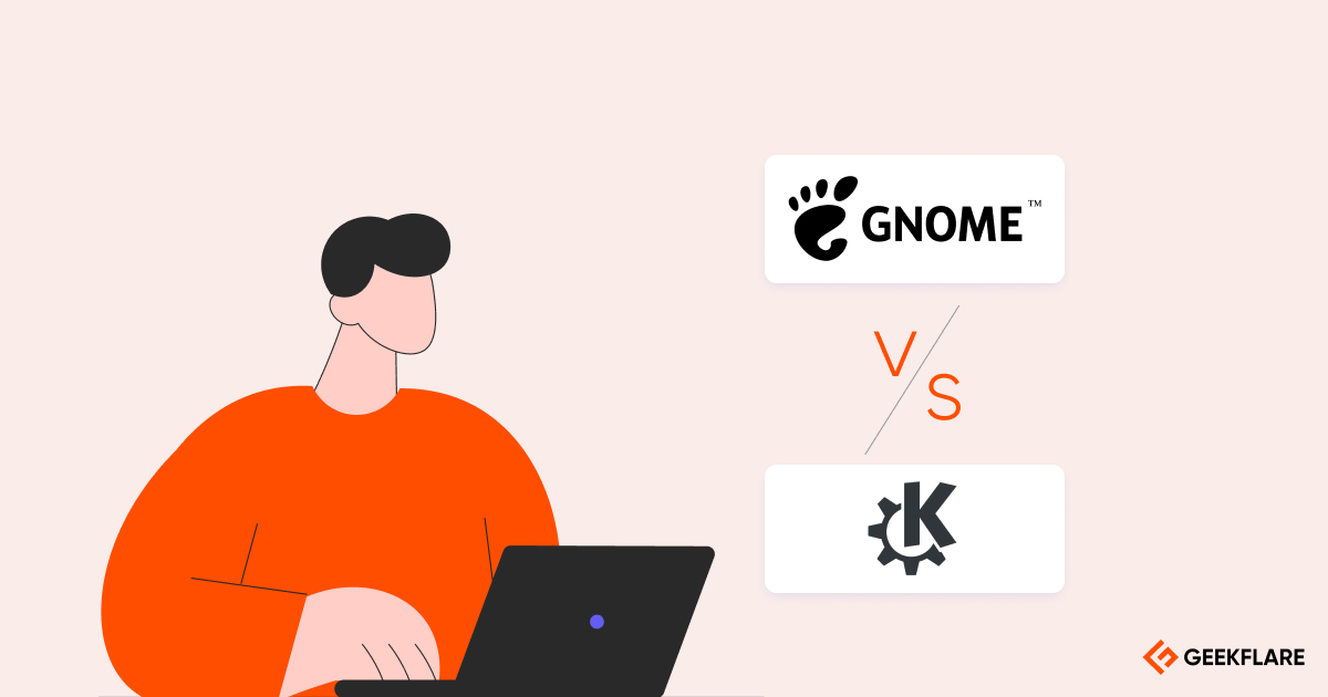 GNOME vs. KDE: Choose Your Linux Desktop Environment Wisely